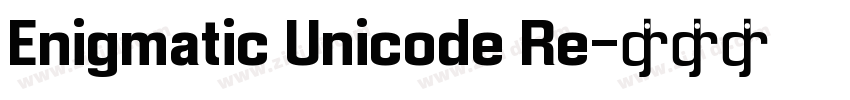 Enigmatic Unicode Re字体转换